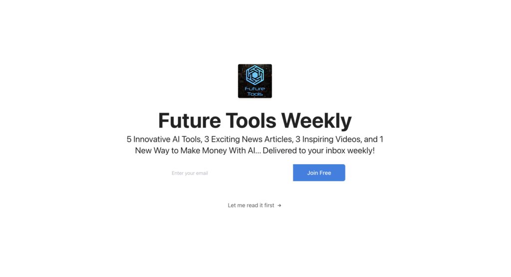 Future Tools: Top 6 Must-Read Newsletters For AI Marketers