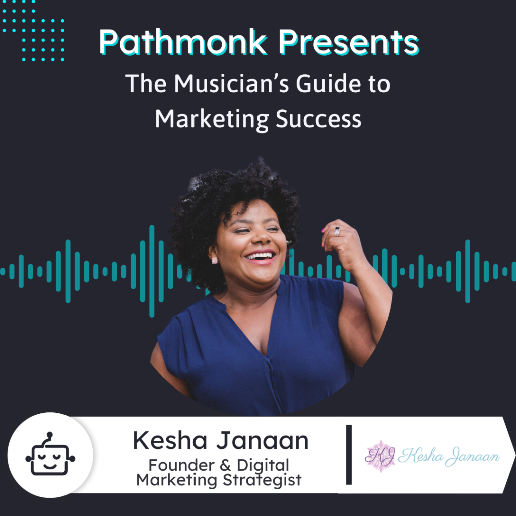The Musician&rsquo;s Guide to Marketing Success | Interview with Kesha Janaan from Kesha's Space LLC